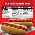 thumbnail image 6 of Bar‑S Red Franks, 8 Count, 12 oz, 6 of 8