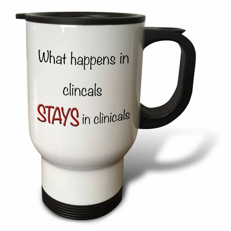 

What happens in clinicals Red 14oz Stainless Steel Travel Mug tm-108351-1