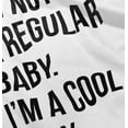 thumbnail image 5 of I'm a Cool Baby Funny Movie Quote Toddler Boy Girl T Shirt Infant Toddler Brisco Brands 4T, 5 of 6
