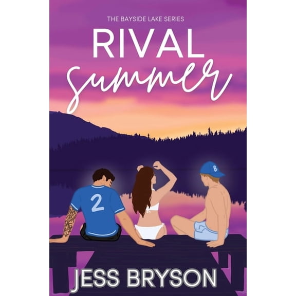 The Bayside Lake Rival Summer, Book 2, (Paperback)