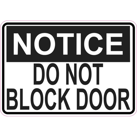 5in x 3.5in Notice Do Not Block Door Sticker Vinyl Sign Door Wall Stickers
