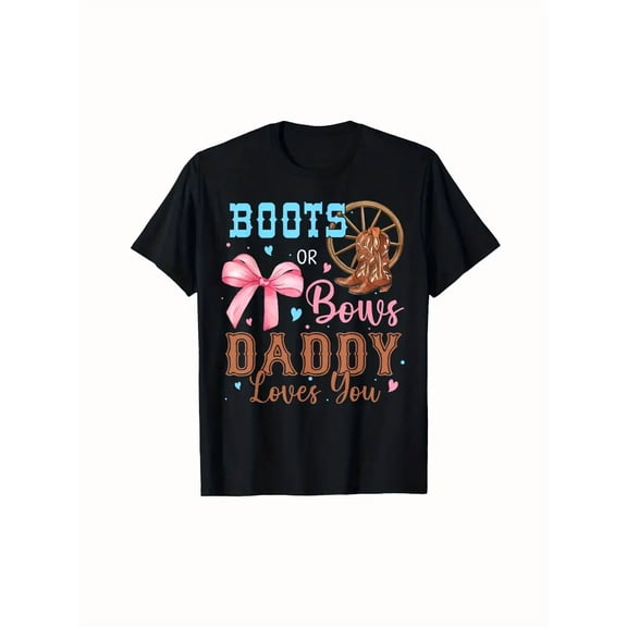 Men's "Boots or Bows Daddy Loves You" Gender Reveal T-Shirt - Black Cotton Casual Tee with Graphic Print, Machine Washable, Round Neck, All-Season Comfort
