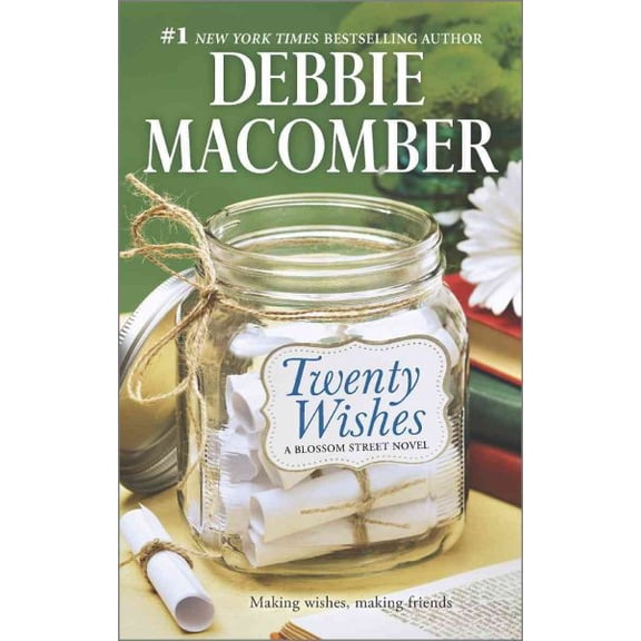 Blossom Street Novel: Twenty Wishes (Paperback)