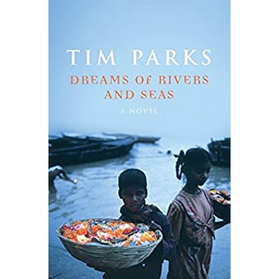 Pre-Owned Dreams of Rivers and Seas (Hardcover) 9781846551130