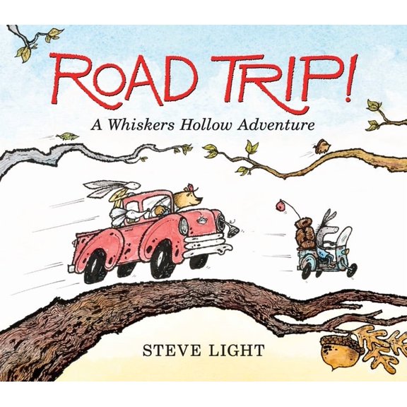 Road Trip! a Whiskers Hollow Adventure, (Hardcover)