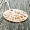 thumbnail image 2 of Ornament - Custom - Only the Best Dads get Promoted to Grandpa - Raw Wood 3x3in, 2 of 3