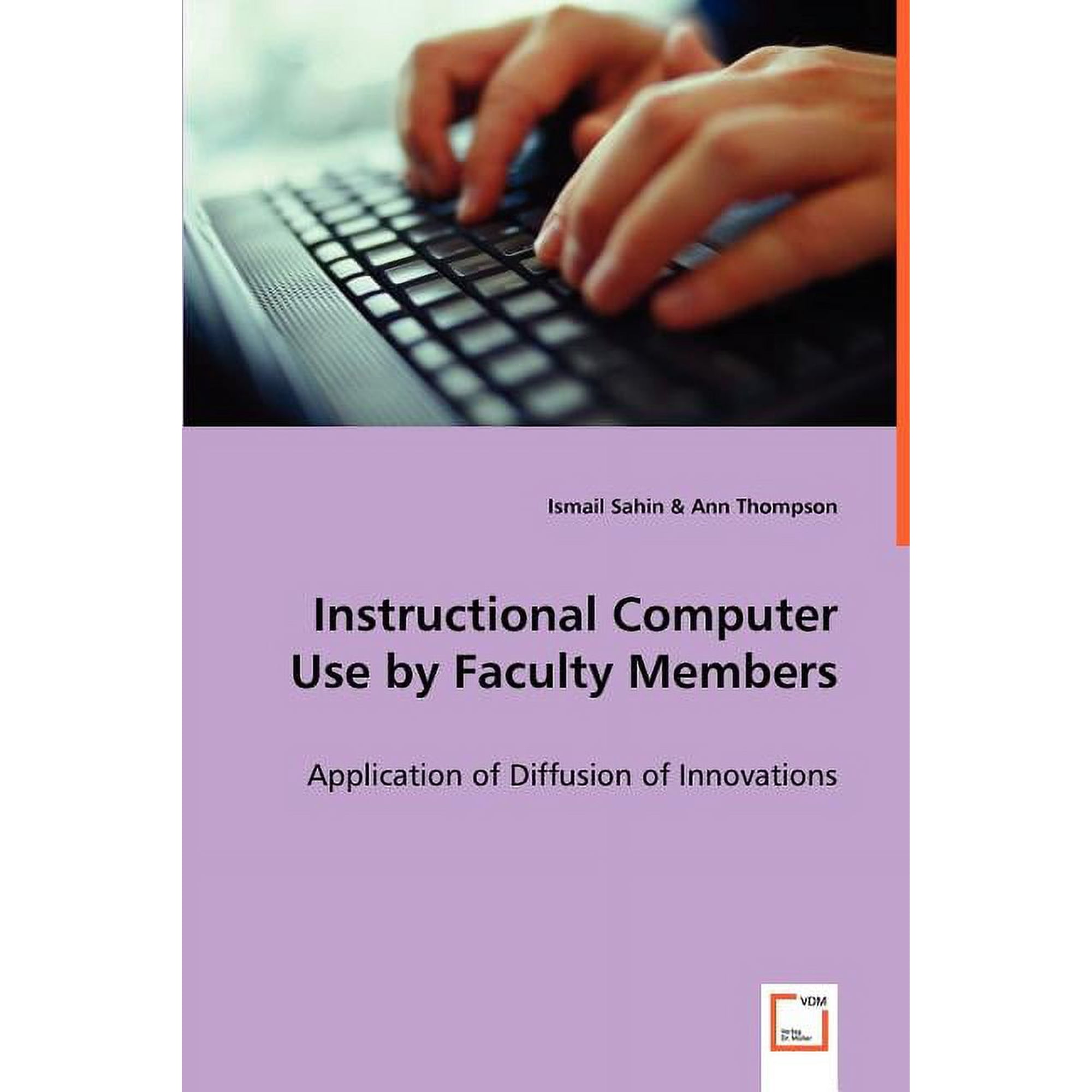 Instructional Computer Use by Faculty Members (Paperback)