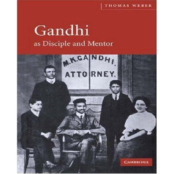 Gandhi as Disciple and Mentor