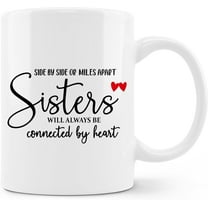 Sister Gifts Coffee Mug - Sisters Gifts From Sister Mug, Sister Gifts For Christmas, Sister Gifts For Christmas, Sister Gifts For Women, Friend Gifts For Women, 11oz Ceramic Coffee Mug