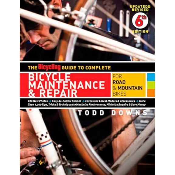Pre-Owned Bicycling Guide to Complete Bicycle Main The Bicycling Guide to Complete Bicycle Maintenance &amp; Repair: For Road &amp; Mountain Bikes, (Paperback)
