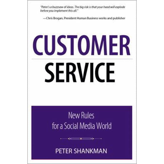 Pre-Owned Customer Service: New Rules for a Social Media World (Paperback) 078974709X 9780789747099