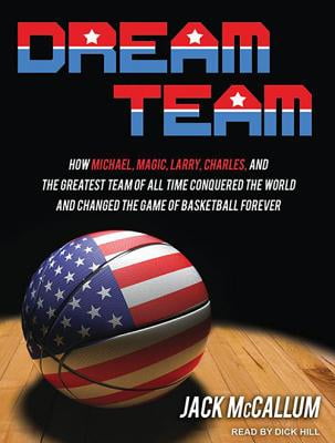 Dream Team How Michael Magic Larry Charles and the Greatest Team of All
Time Conquered the World and Changed the Game of Basketball Forever
Epub-Ebook