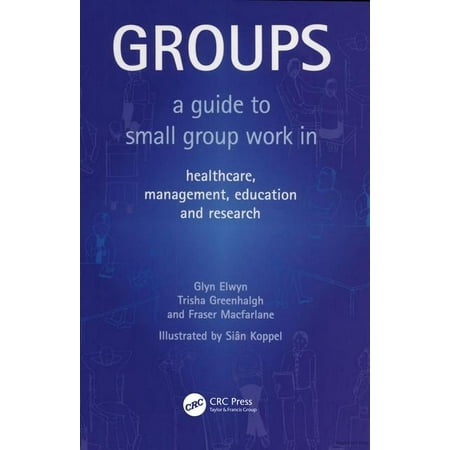 UPC: 9781857754001 | Groups: A Guide to Small Group Work in Healthcare  Management  Education and Research (Paperback)