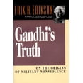 thumbnail image 1 of Pre-Owned Gandhi's Truth: On the Origins of Militant Nonviolence (Paperback) 0393310345 9780393310344, 1 of 1