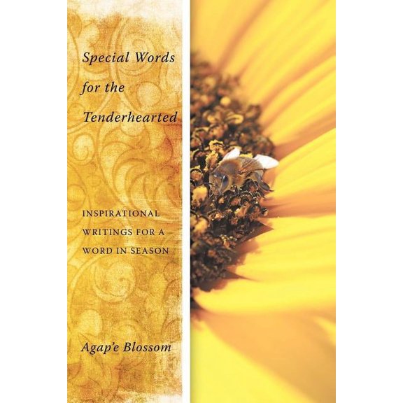 Special Words for the Tenderhearted: Inspirational writings for a word in season, (Paperback)
