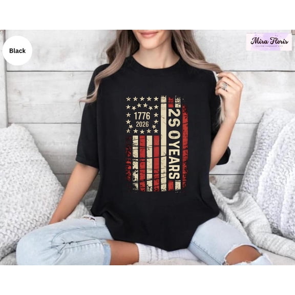 Tee Clo Retro America Flag 250 Years Shirt, Usa Patriotic Tee All Size S-5XL, Full Size S-5XL