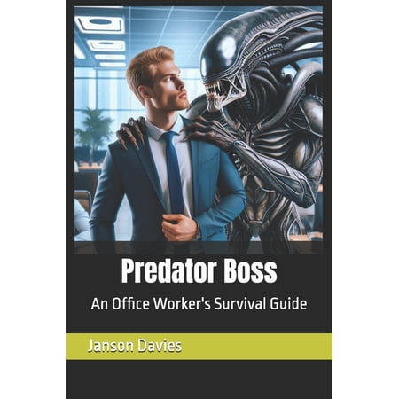 Predator Boss: An Office Worker s Survival Guide (Paperback)