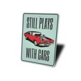 thumbnail image 4 of Still Plays With Cars Garage Novelty Sign, Metal Wall Decor - 10x14 inches, 4 of 4