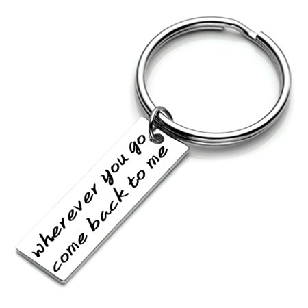 AkoaDa Engraved Letter Wherever You Tag keychain Go Come Back To Me Long Distance Love Keyring Couples Keychain Xmas