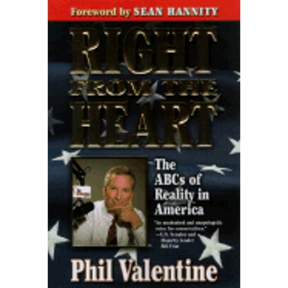Pre-Owned Right from the Heart: 6the ABC's of Reality in America (Paperback) 042519857X 9780425198575
