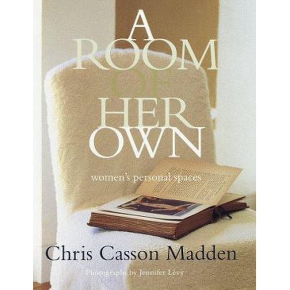 Pre-Owned A Room of Her Own: Women's Personal Spaces (Hardcover) 0517599392 9780517599396