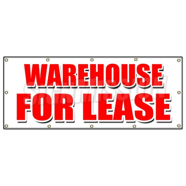 WAREHOUSE FOR LEASE BANNER SIGN a/c ac build to suit loading free rent