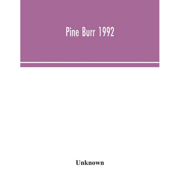 Pine Burr 1992, (Paperback)