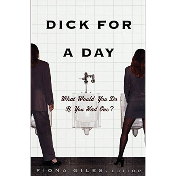 Pre-Owned Dick for a Day: What Would You Do If You Had One?