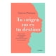 thumbnail image 1 of Tu origen no es tu destino Diana Vienna Pharaon, 1 of 2