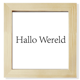 thumbnail image 1 of Hola mundo holandes Pantalla de escritorio de pared de fotograma cuadrado, 1 of 4