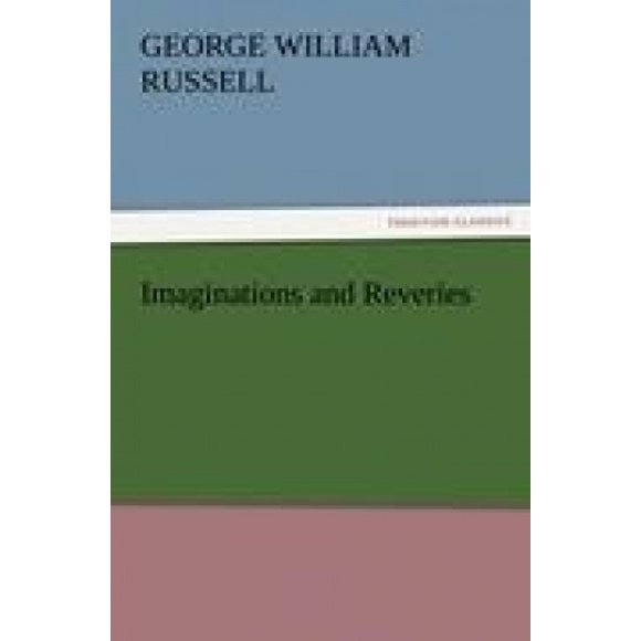 Imaginations and Reveries