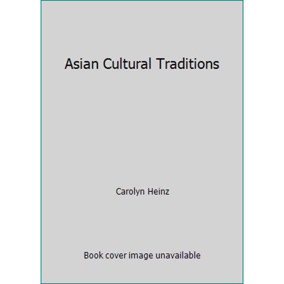Pre-Owned Asian Cultural Traditions (Paperback) 1577660439 9781577660439