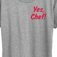 thumbnail image 3 of Instant Message - Yes Chef - Women's Short Sleeve Graphic T-Shirt, 3 of 6