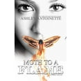 thumbnail image 1 of Pre-Owned Moth to a Flame (Paperback) 1601624794 9781601624796, 1 of 1