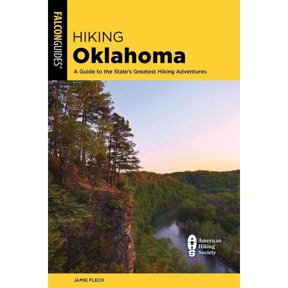 State Hiking Guides Hiking Oklahoma, (Paperback)