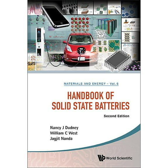 Materials and Energy Handbk of Solid State Batt(2nd Ed), Book 6, (Hardcover)