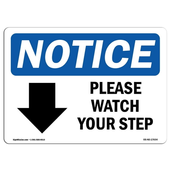 OSHA Notice Sign - Please Watch Your Step [Down Arrow] Sign With Symbol | Decal | Protect Your Business, Work Site |  Made in the USA