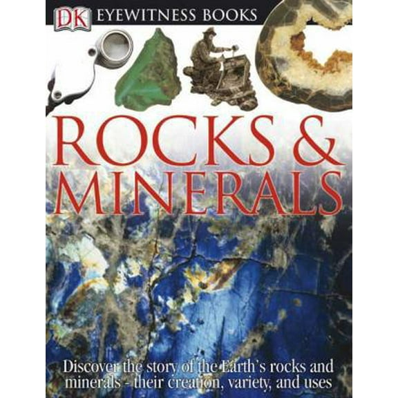 Pre-Owned Rocks & Minerals (DK Eyewitness Books) (Hardcover) 0756607191 9780756607197