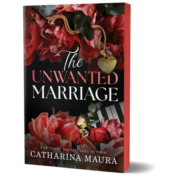Pre-Owned The Unwanted Marriage (Deluxe Edition) (Paperback) by Catharina Maura