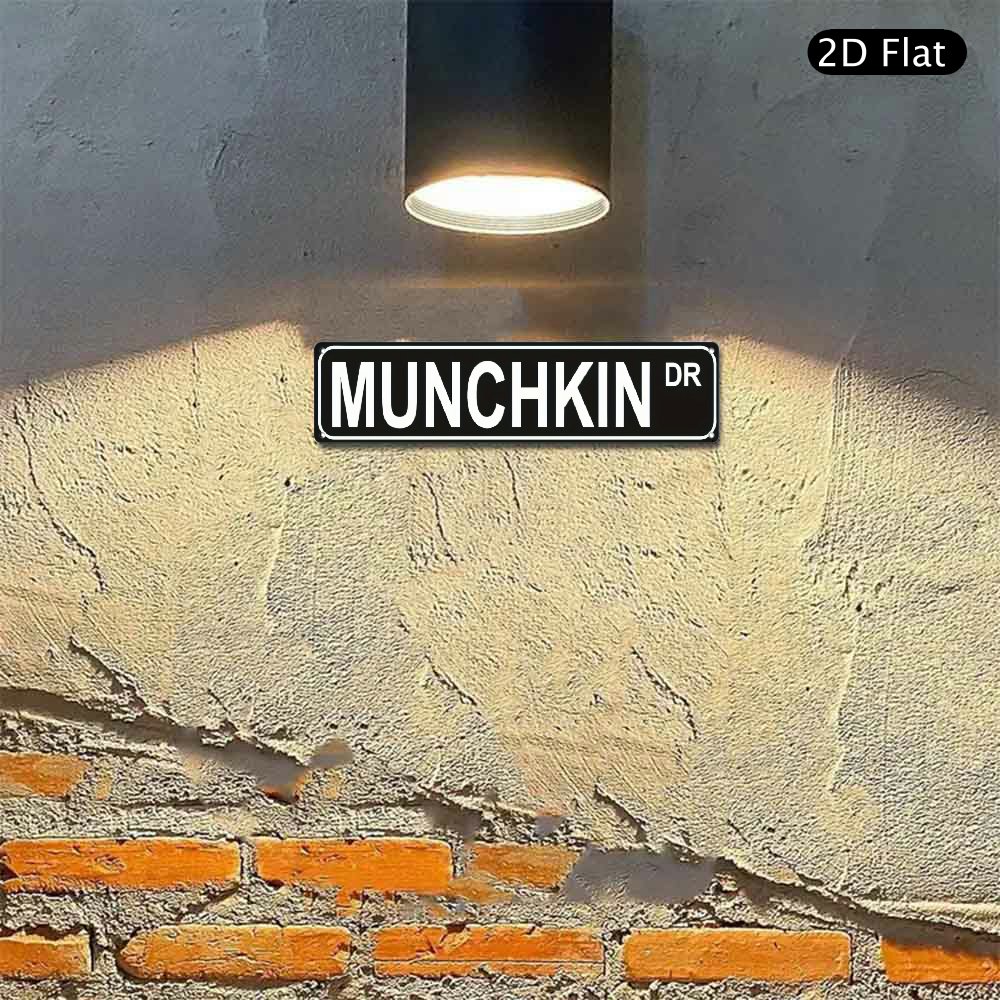 4x16 Inch Aluminum Sign, Munchkin Dr Street Name Metal Wall Art 1pc for Indoor Outdoor Home Office Room Decor
