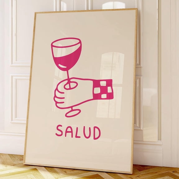 Salud Wine Glass Art Print, Modern, Cheers Poster, Spanish Toast Decor, Bar Cart Poster, Wall Art, Modern Wall Decor, 8x12 UNFRAMED