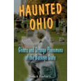 thumbnail image 1 of Pre-Owned Haunted Ohio: Ghosts and Strange Phenomena of the Buckeye State (Paperback) 0811734722 9780811734721, 1 of 1