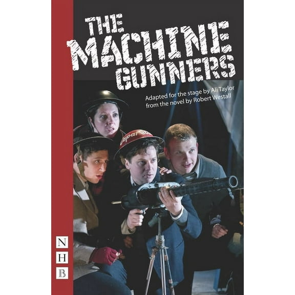 The Machine Gunners (Paperback)