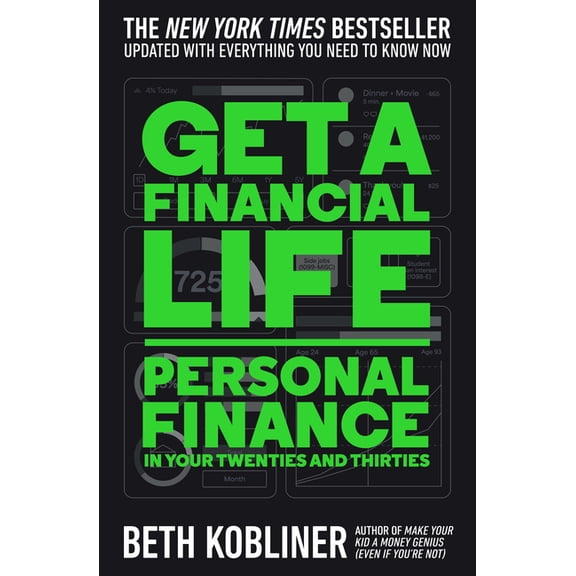 Get a Financial Life: Personal Finance in Your Twenties and Thirties, (Paperback)