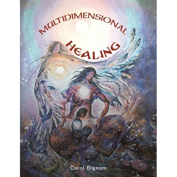 Multidimensional Healing, (Paperback)