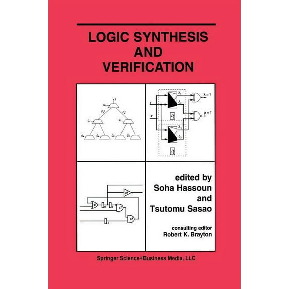 The Springer International Engineering a Logic Synthesis and Verification, Book 654, (Paperback)