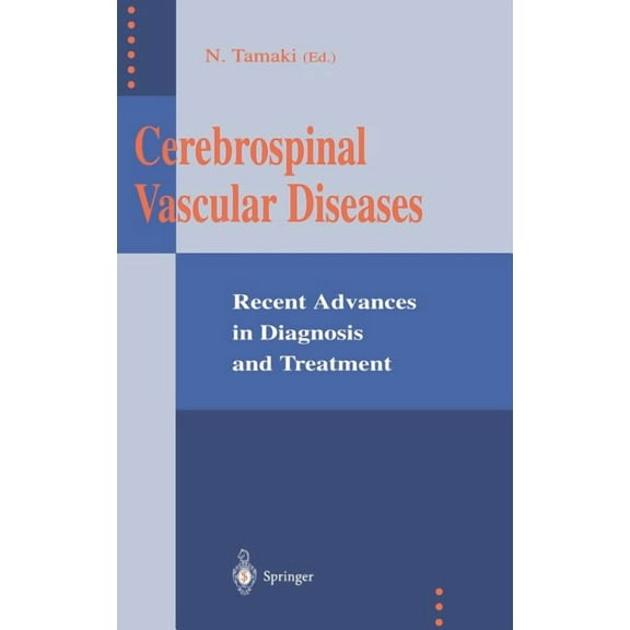 Cerebrospinal Vascular Diseases: Recent Advances in Diagnosis and Treatment, (Hardcover)