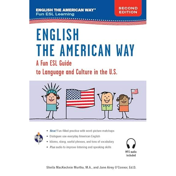 Pre-Owned English the American Way: A Fun Guide to English Language 2nd Edition (Paperback) 0738612367 9780738612362