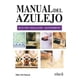 thumbnail image 1 of Manual Del Azulejo, 1 of 2