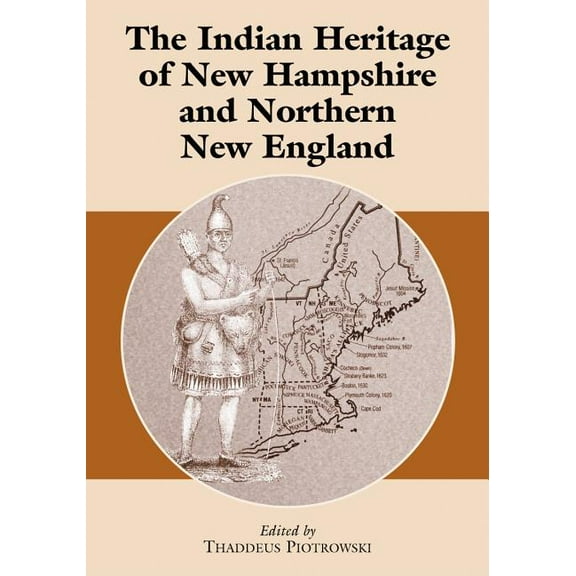 The Indian Heritage of New Hampshire and Northern New England (Paperback)